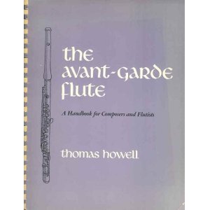 画像: （英）THE AVANT-GARDE FLUTE　A handbook for composers and flutists■Thomas Howell著　1974年