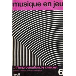 画像: （仏） 『musique en jeu』 No.6: Sur l'improvisation　☆フランスの現代音楽雑誌