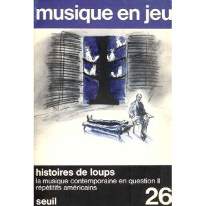 画像: （仏） 『musique en jeu』 No.26: Histoires de loups　☆フランスの現代音楽雑誌